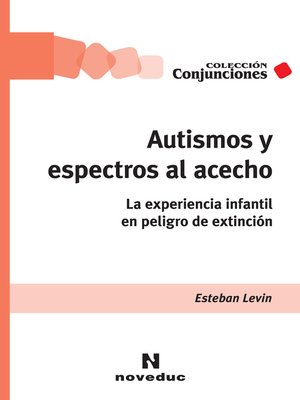 cover image of Autismos y espectros al acecho